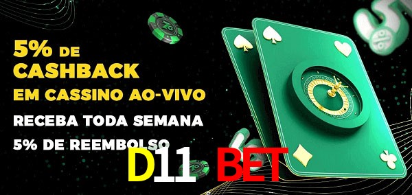 Promoções do cassino ao Vivo D11 Bet